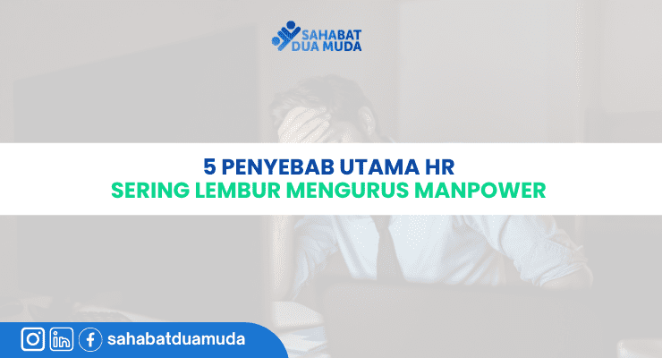 5_penyebab_utama_HR_sering_lembur