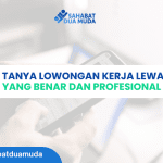 Cara Tanya Lowongan Kerja Lewat WA yang Benar dan Profesional
