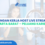 Lowongan Kerja Host Live Streaming di Jakarta Barat – Peluang Karier 2025