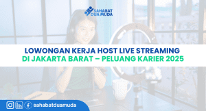Lowongan_Kerja_Host_Live_Streaming_di_Jakarta_Barat_Peluang_Karier_2025