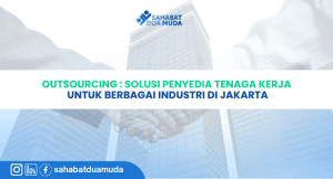 Outsourcing untuk Berbagai Industri di Jakarta cover