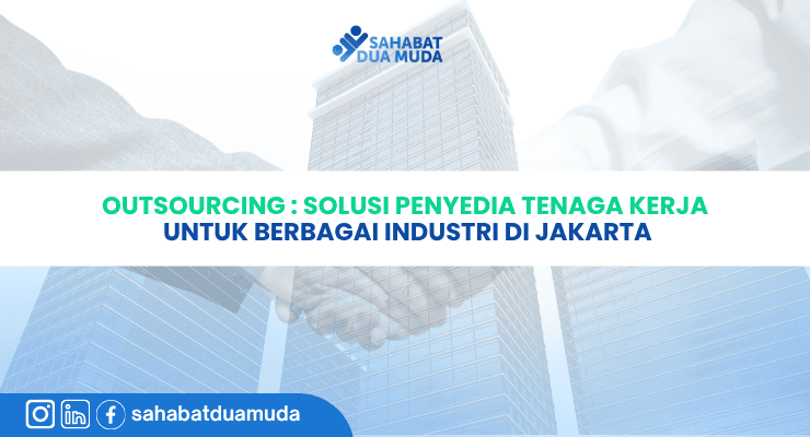 Outsourcing untuk Berbagai Industri di Jakarta cover