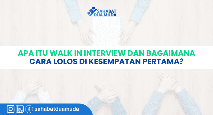 apa_itu_walk_in_interview