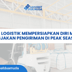 Cara Bisnis Logistik Mempersiapkan Diri Menghadapi Lonjakan Pengiriman di Peak Season