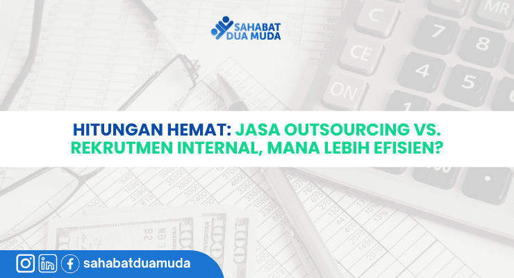 hitungan_hemat_jasa_outsourcing_rekrutmen_internal.