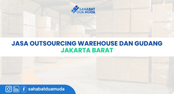 jasa_outsourcing_warehouse_dan_gudang_jakarta_barat