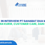 Walk In Interview PT Sahabat Dua Muda: Lowongan Kurir, Customer Care, dan Hub Care